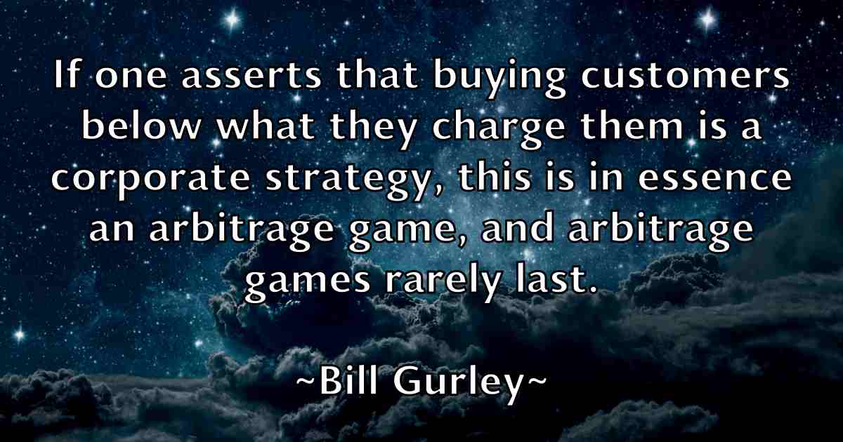 /images/quoteimage/bill-gurley-fb-91248.jpg