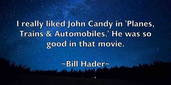 /images/quoteimage/bill-hader-91329.jpg