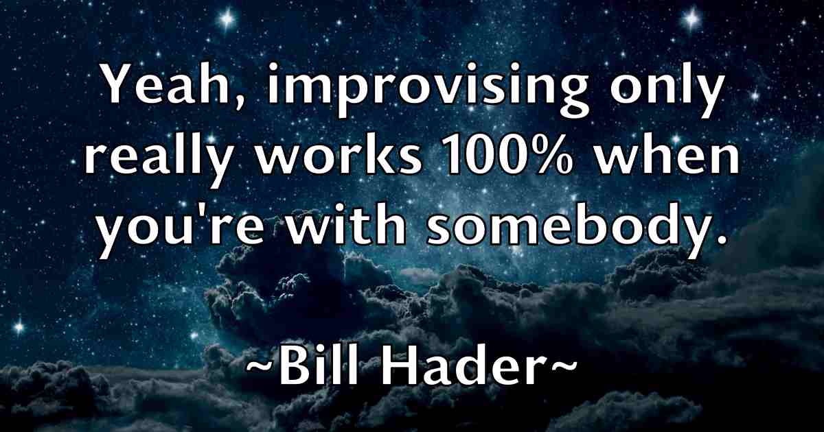/images/quoteimage/bill-hader-fb-91335.jpg