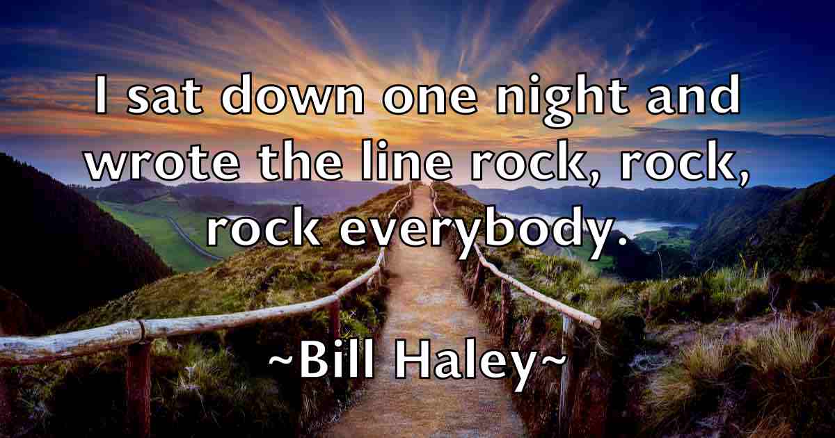 /images/quoteimage/bill-haley-fb-91386.jpg
