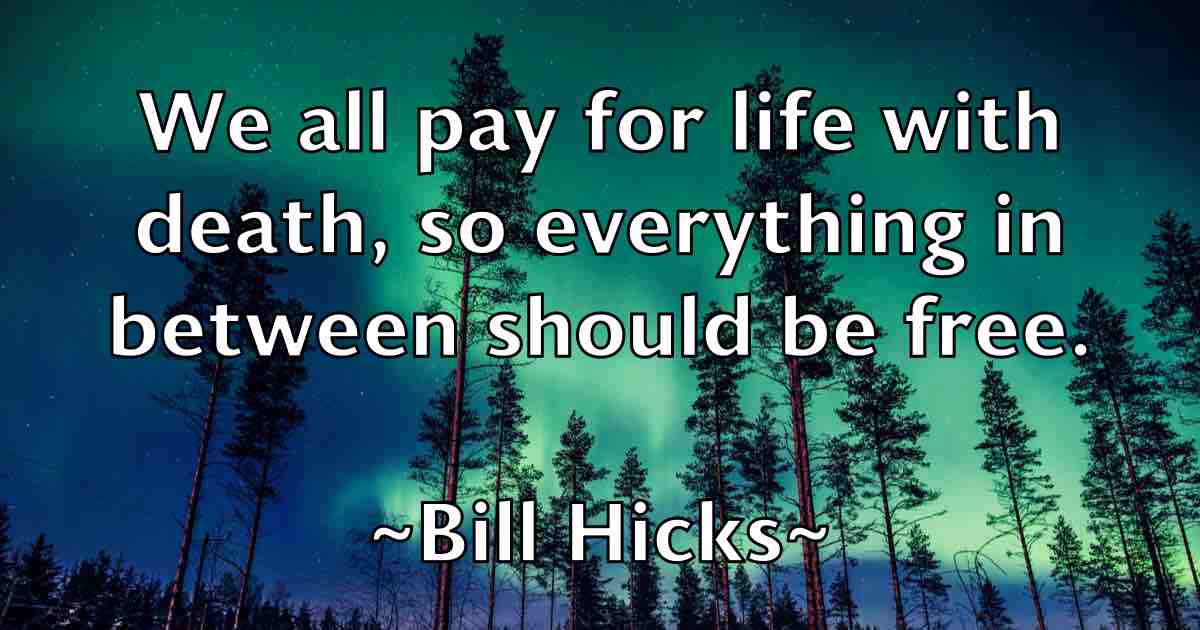 /images/quoteimage/bill-hicks-fb-91448.jpg
