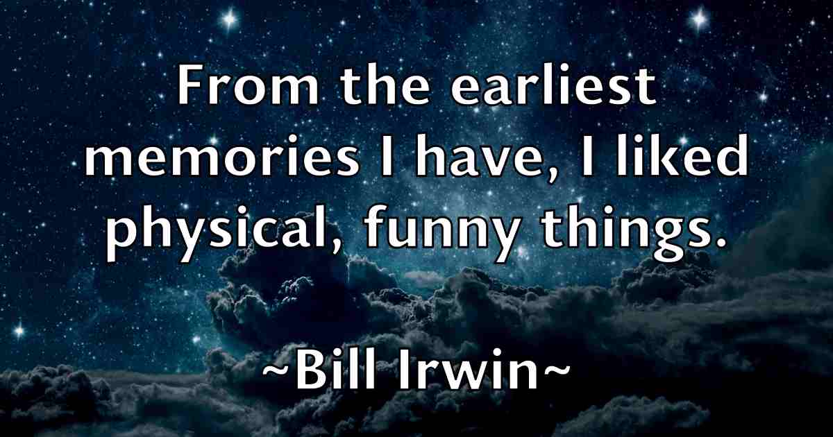 /images/quoteimage/bill-irwin-fb-91501.jpg