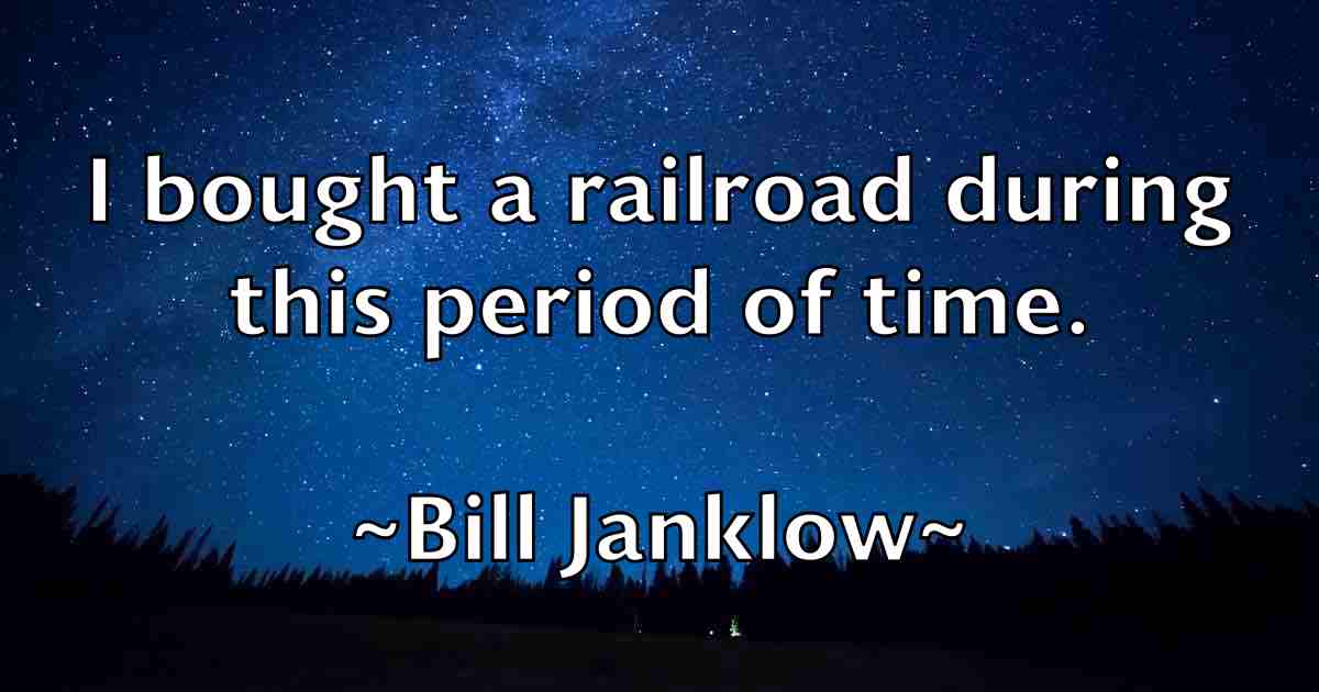 /images/quoteimage/bill-janklow-fb-91565.jpg