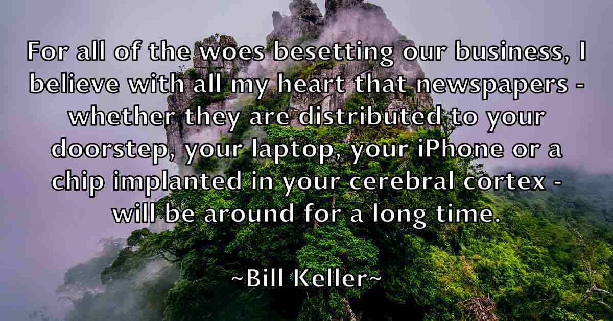 /images/quoteimage/bill-keller-fb-91697.jpg