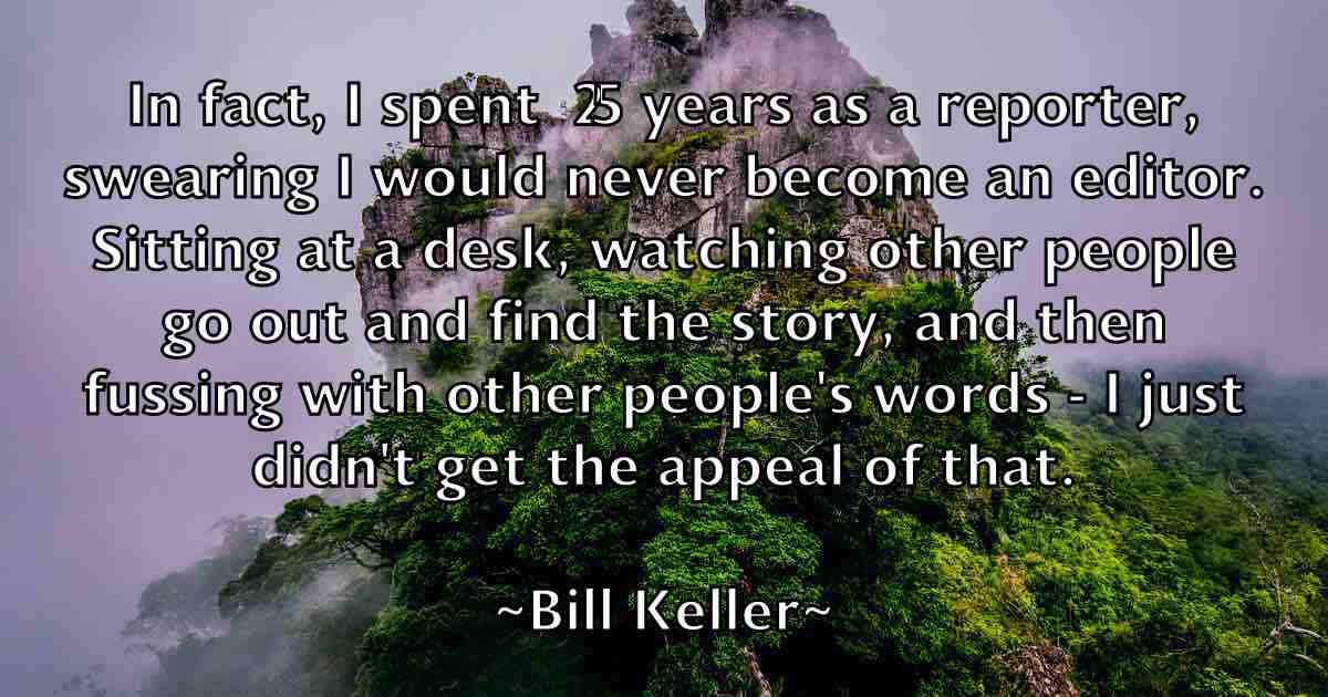 /images/quoteimage/bill-keller-fb-91705.jpg