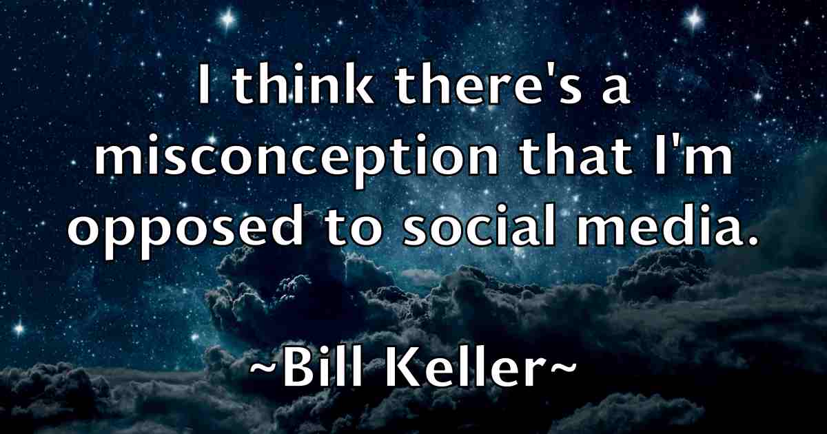 /images/quoteimage/bill-keller-fb-91718.jpg