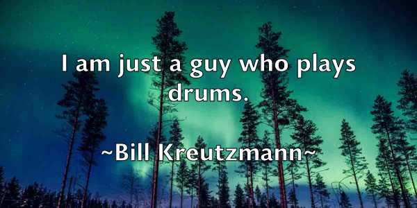 /images/quoteimage/bill-kreutzmann-91752.jpg