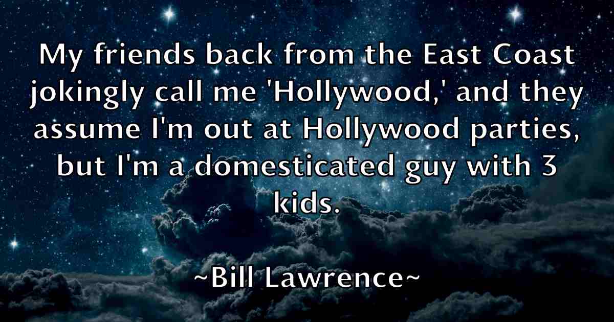 /images/quoteimage/bill-lawrence-fb-91866.jpg