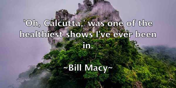 /images/quoteimage/bill-macy-91900.jpg