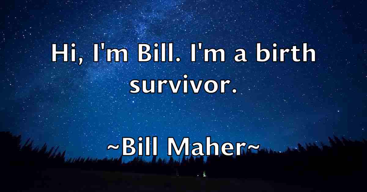 /images/quoteimage/bill-maher-fb-91923.jpg