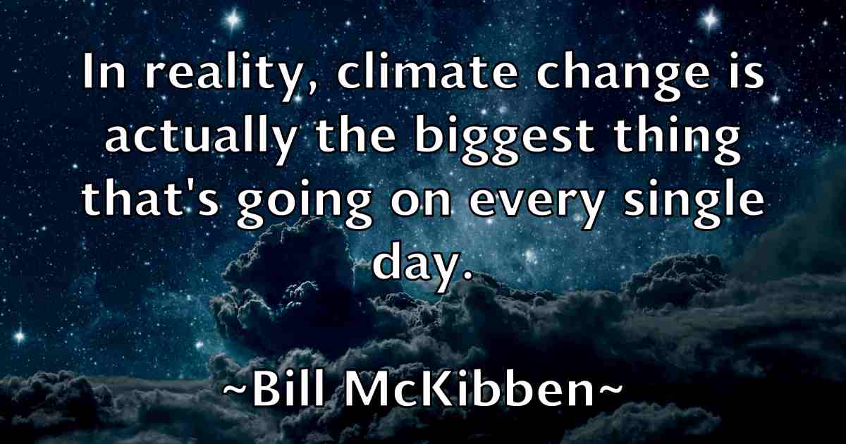 /images/quoteimage/bill-mckibben-fb-92033.jpg