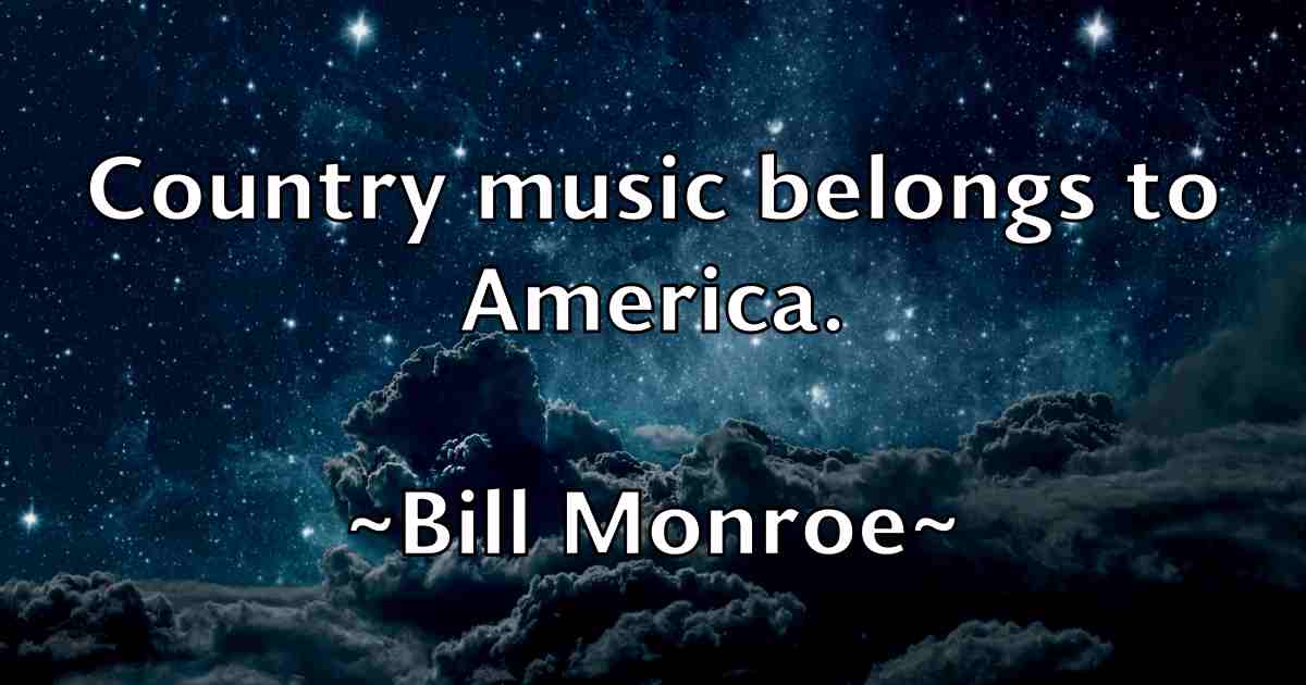/images/quoteimage/bill-monroe-fb-92077.jpg
