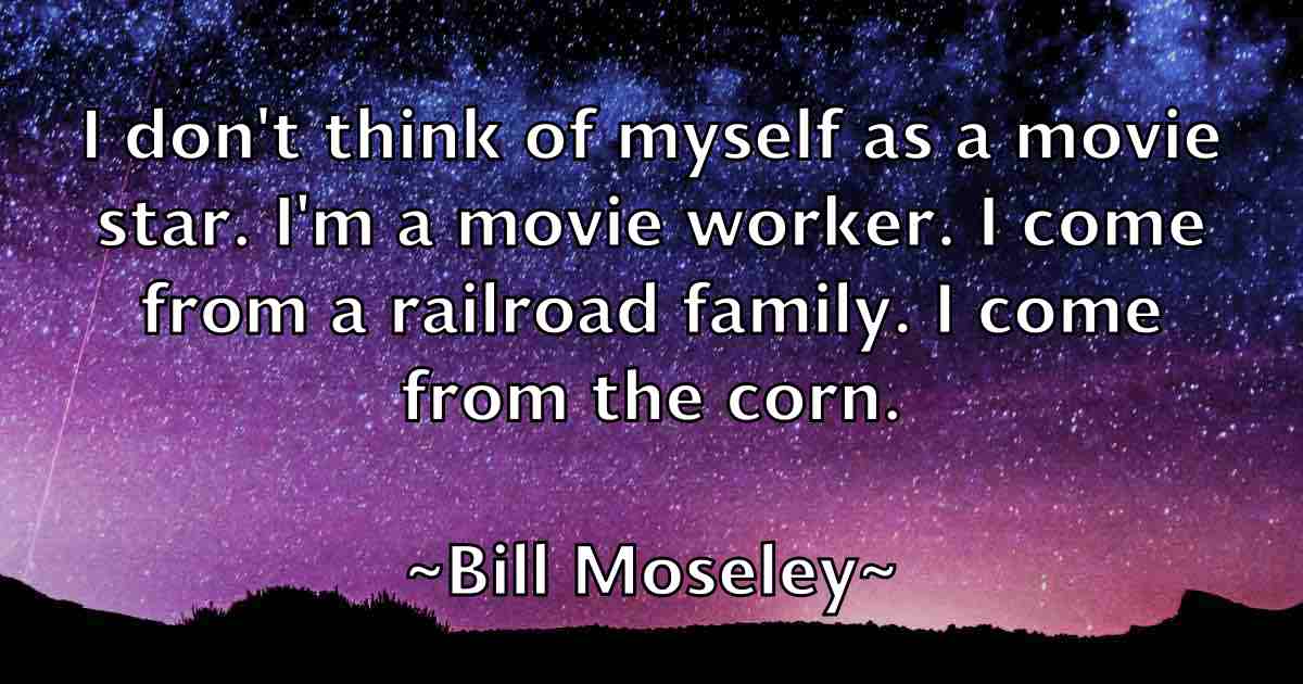 /images/quoteimage/bill-moseley-fb-92079.jpg