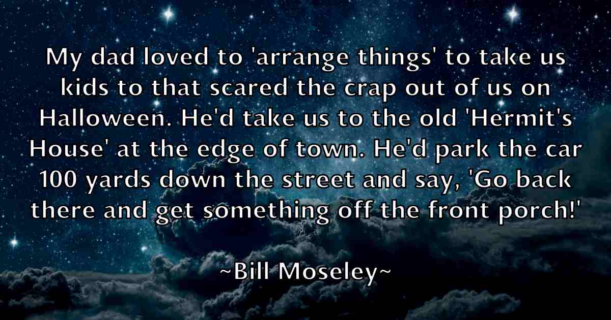 /images/quoteimage/bill-moseley-fb-92080.jpg