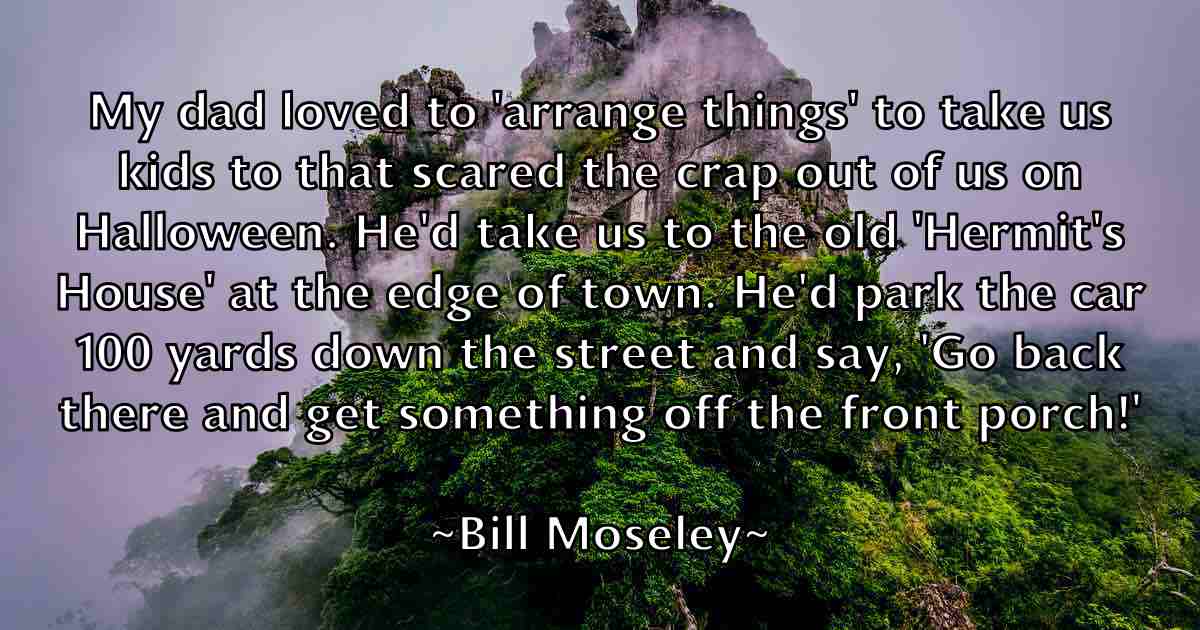 /images/quoteimage/bill-moseley-fb-92080.jpg