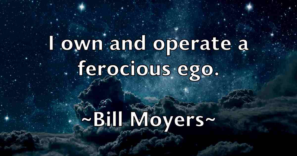 /images/quoteimage/bill-moyers-fb-92089.jpg