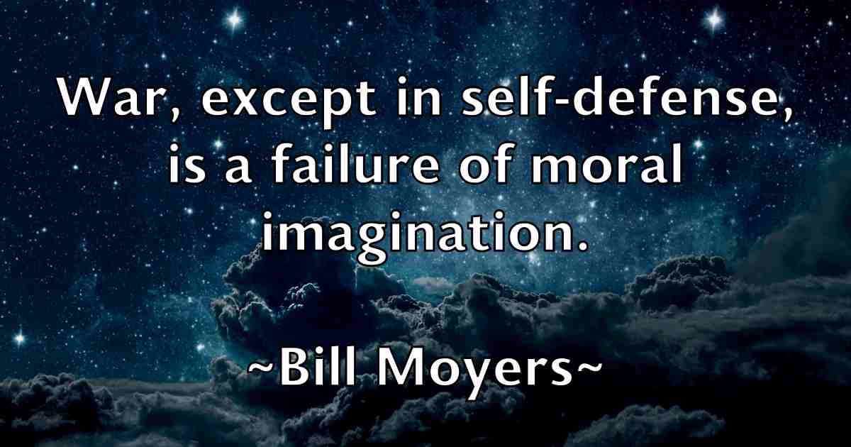 /images/quoteimage/bill-moyers-fb-92101.jpg