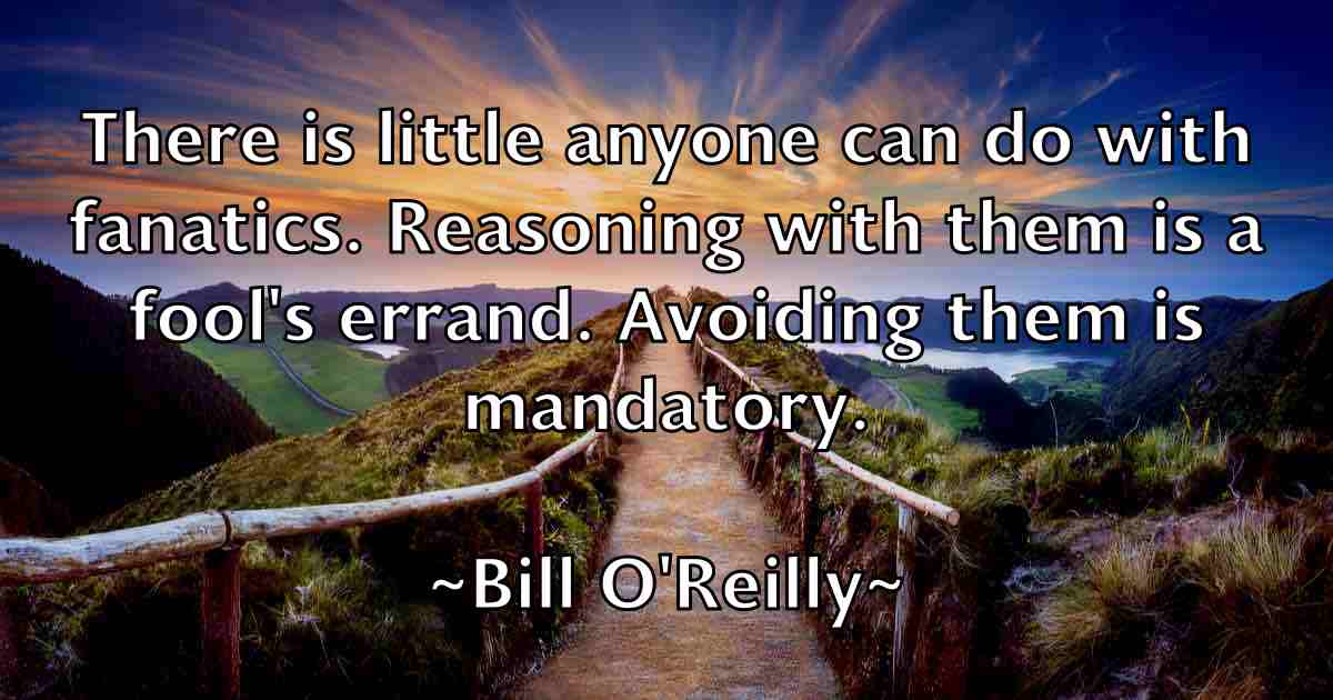 /images/quoteimage/bill-oreilly-fb-92354.jpg