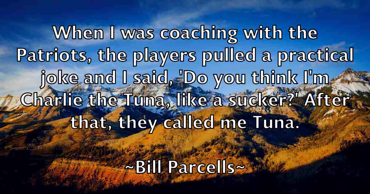 /images/quoteimage/bill-parcells-fb-92475.jpg