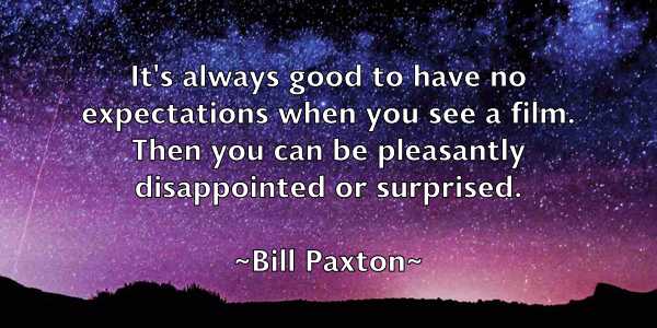 /images/quoteimage/bill-paxton-92522.jpg