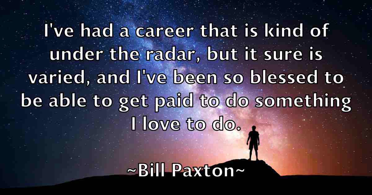 /images/quoteimage/bill-paxton-fb-92532.jpg