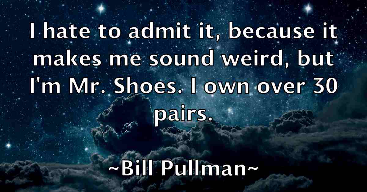 /images/quoteimage/bill-pullman-fb-92596.jpg