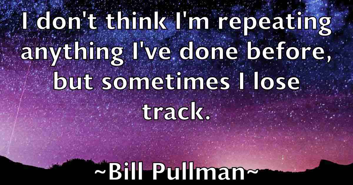 /images/quoteimage/bill-pullman-fb-92658.jpg