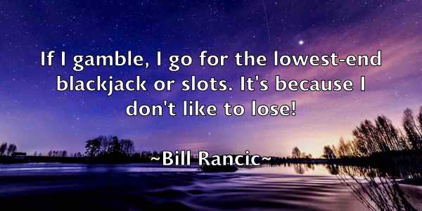 /images/quoteimage/bill-rancic-92690.jpg