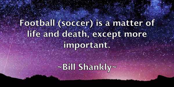 /images/quoteimage/bill-shankly-92802.jpg