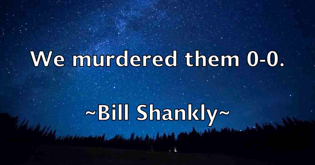 /images/quoteimage/bill-shankly-fb-92803.jpg
