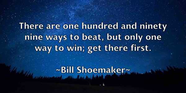 /images/quoteimage/bill-shoemaker-92807.jpg