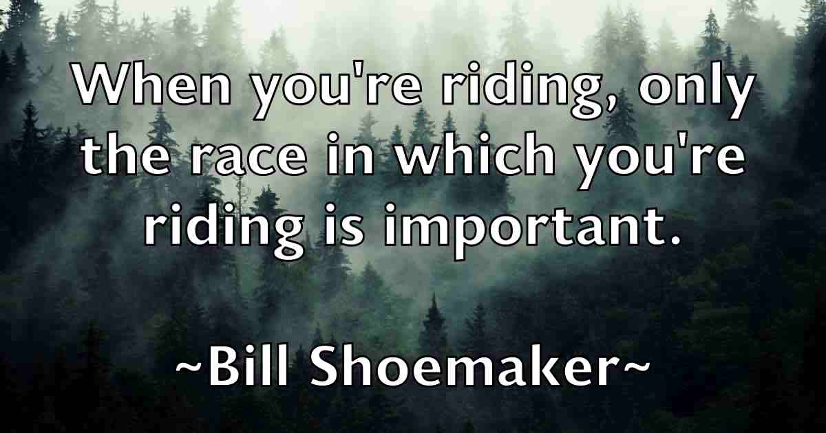 /images/quoteimage/bill-shoemaker-fb-92805.jpg