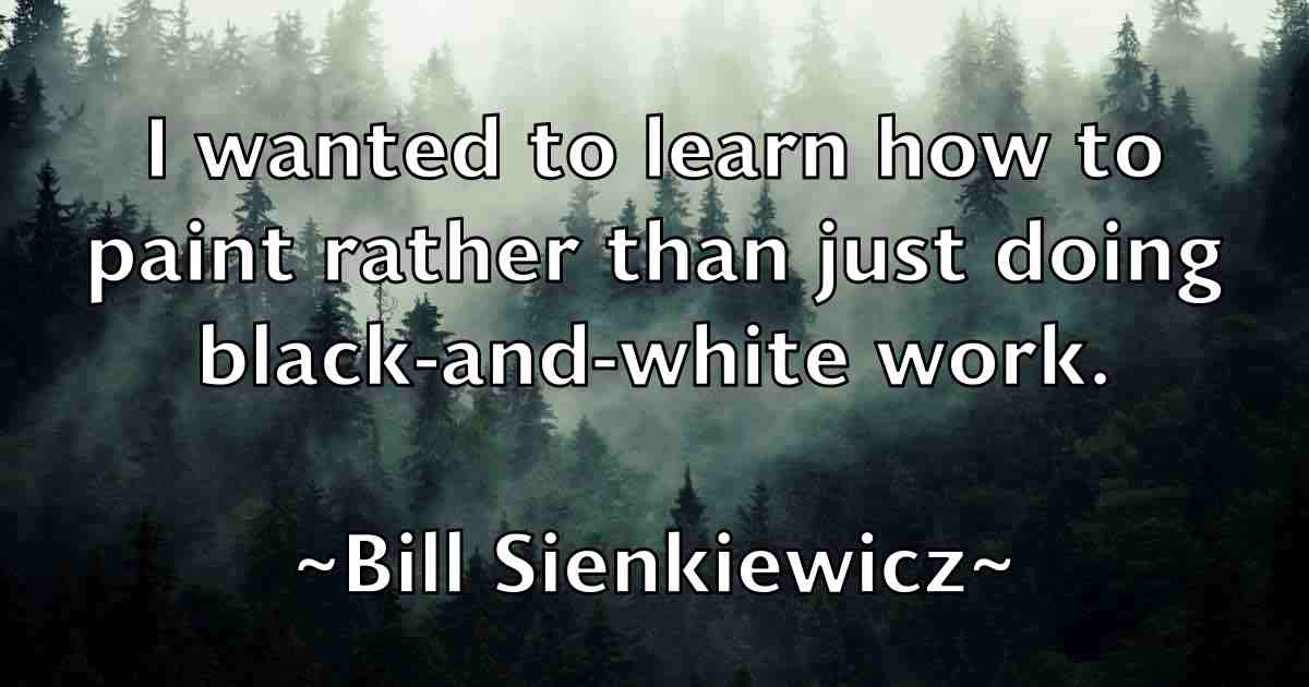 /images/quoteimage/bill-sienkiewicz-fb-92886.jpg