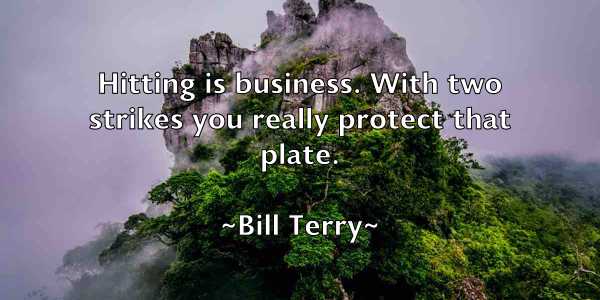/images/quoteimage/bill-terry-92967.jpg