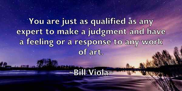 /images/quoteimage/bill-viola-93054.jpg