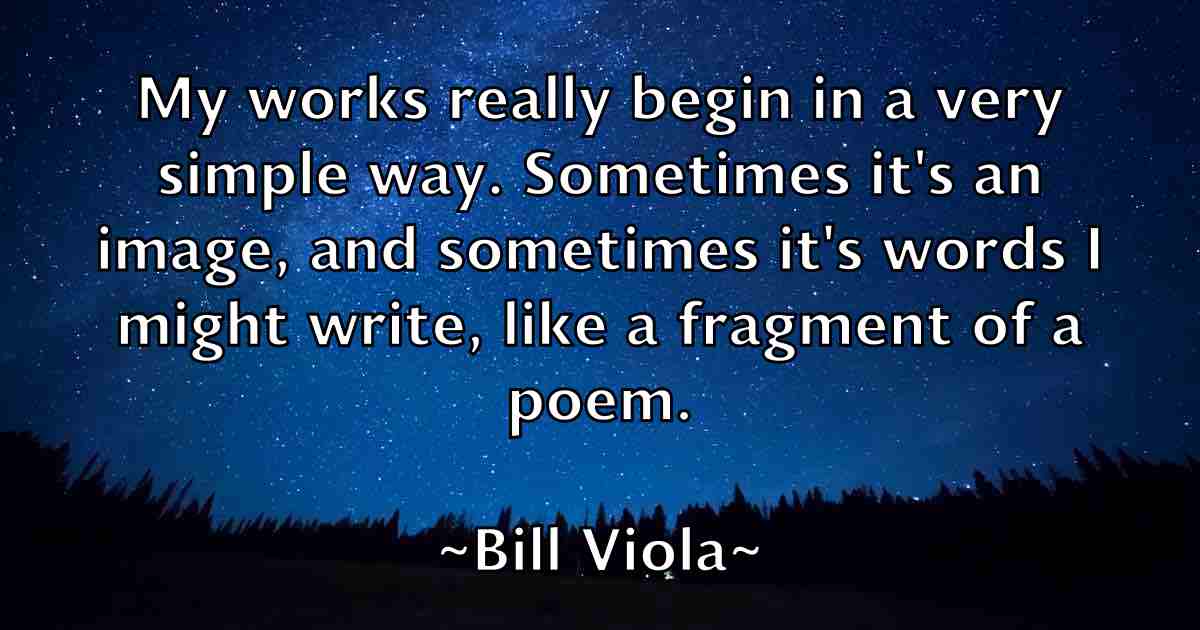 /images/quoteimage/bill-viola-fb-93057.jpg