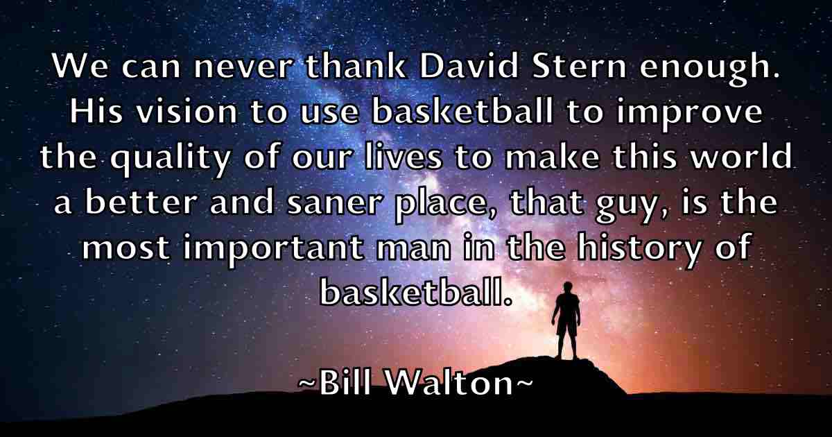 /images/quoteimage/bill-walton-fb-93096.jpg