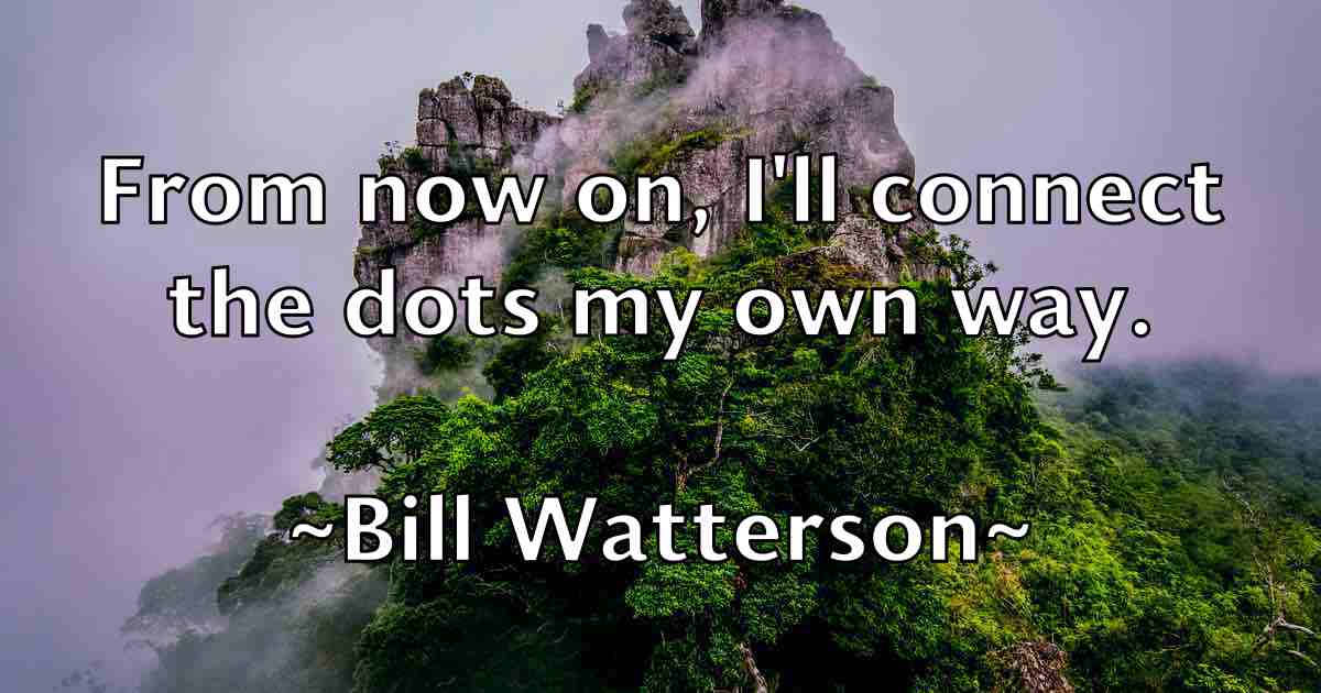 /images/quoteimage/bill-watterson-fb-93119.jpg