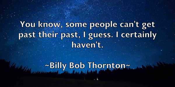 /images/quoteimage/billy-bob-thornton-93524.jpg