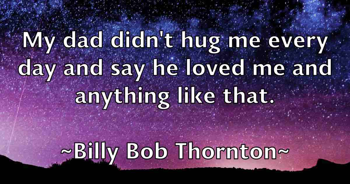 /images/quoteimage/billy-bob-thornton-fb-93550.jpg