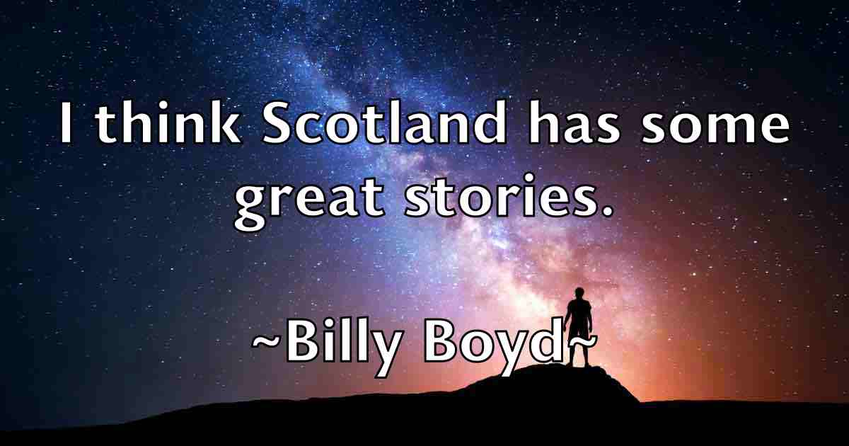 /images/quoteimage/billy-boyd-fb-93563.jpg