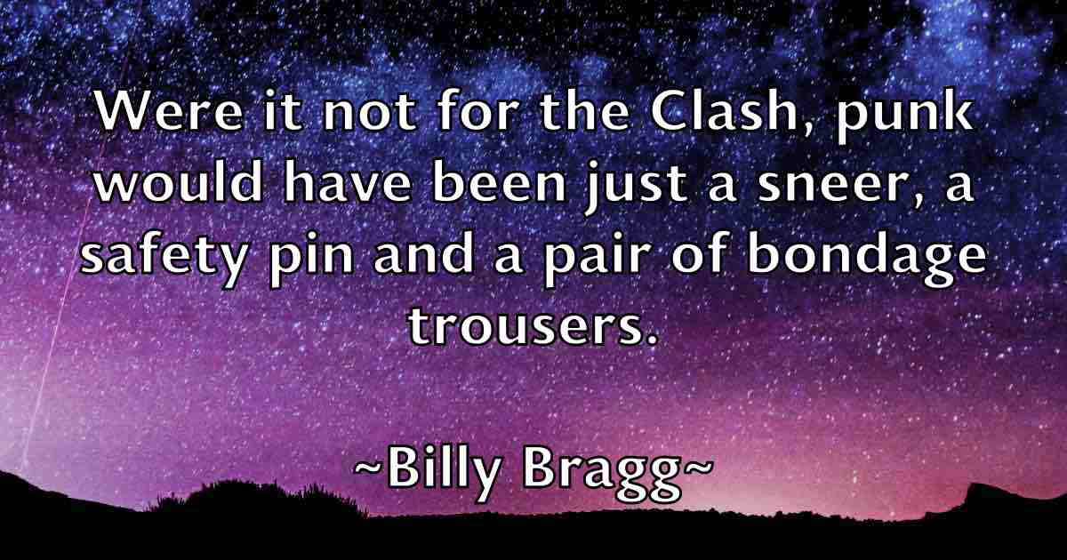 /images/quoteimage/billy-bragg-fb-93569.jpg