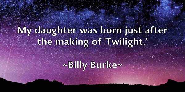 /images/quoteimage/billy-burke-93598.jpg
