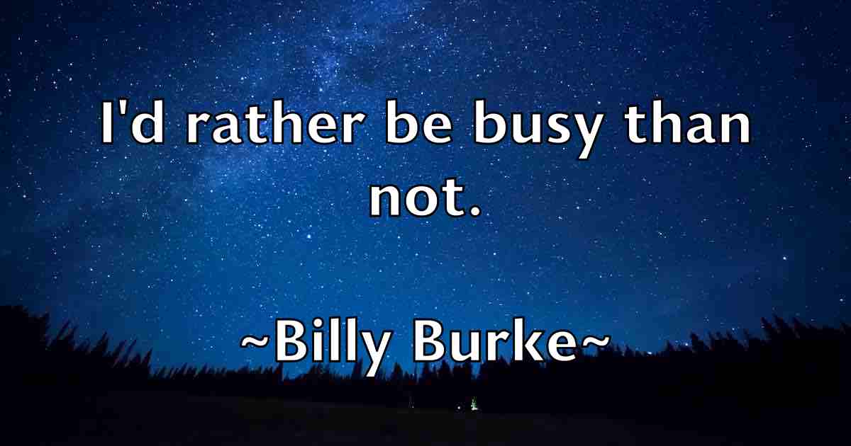 /images/quoteimage/billy-burke-fb-93603.jpg