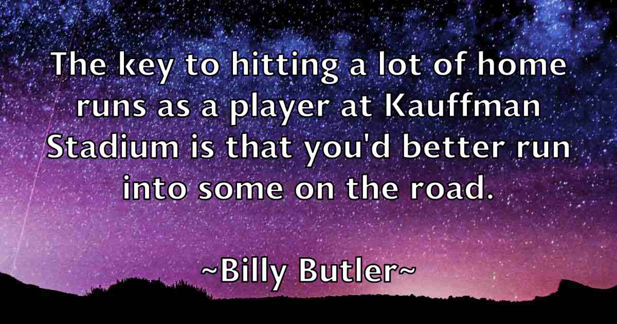 /images/quoteimage/billy-butler-fb-93664.jpg