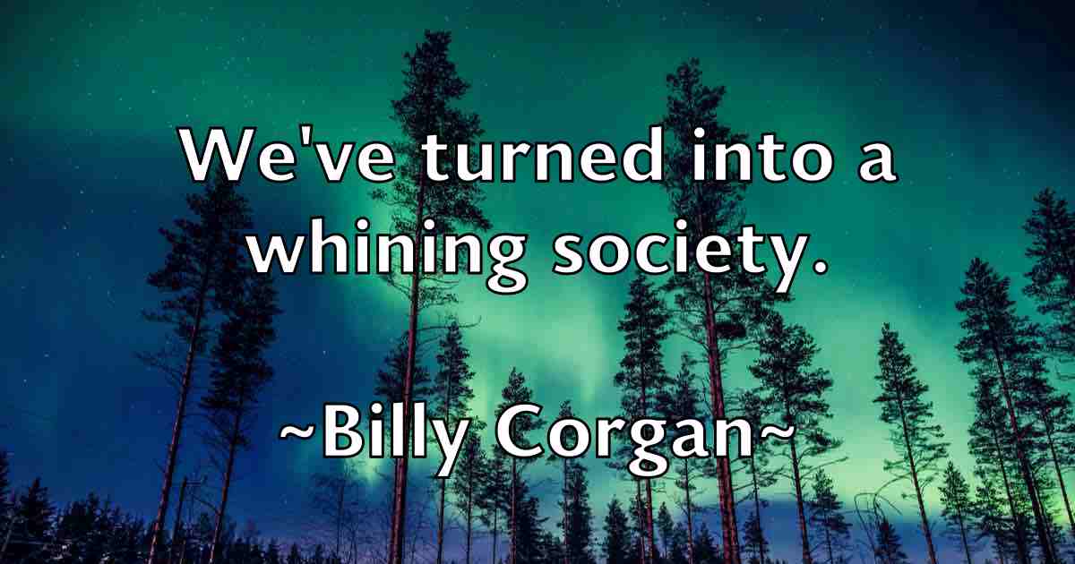/images/quoteimage/billy-corgan-fb-93900.jpg
