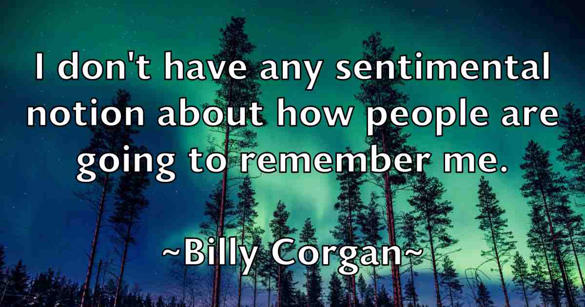 /images/quoteimage/billy-corgan-fb-93917.jpg
