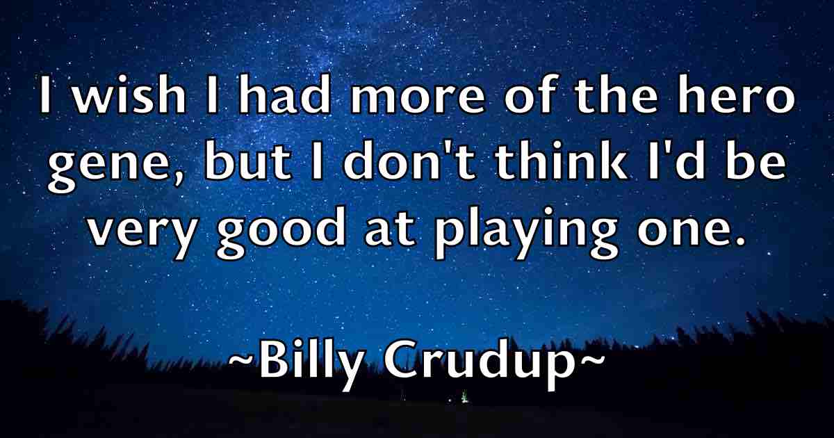 /images/quoteimage/billy-crudup-fb-94044.jpg