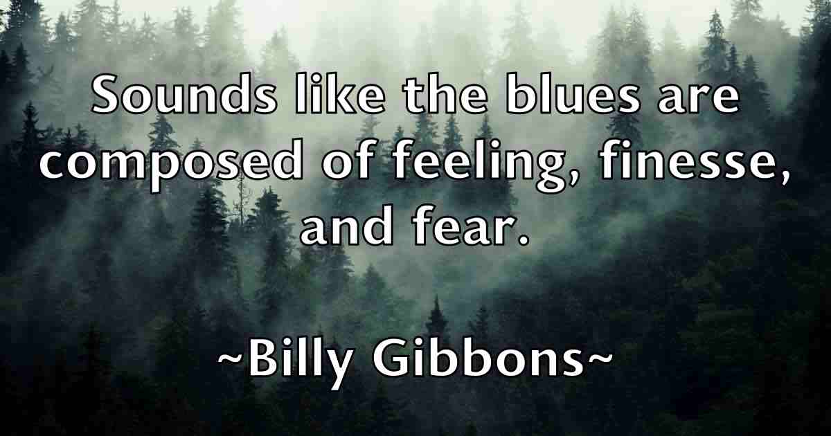 /images/quoteimage/billy-gibbons-fb-94395.jpg