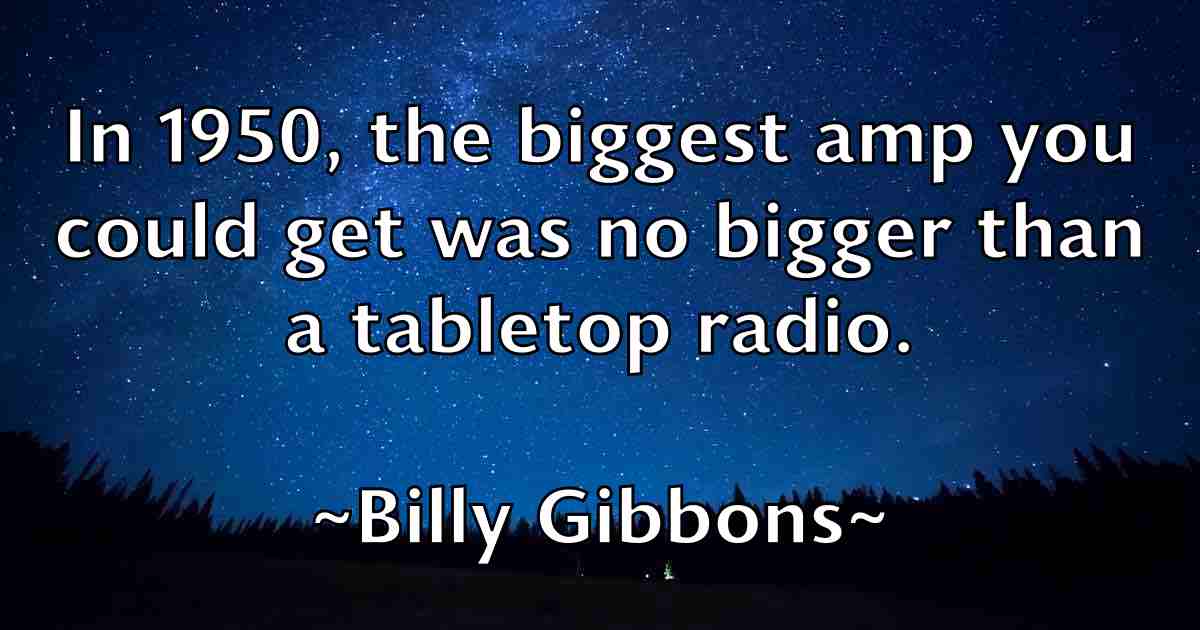 /images/quoteimage/billy-gibbons-fb-94410.jpg